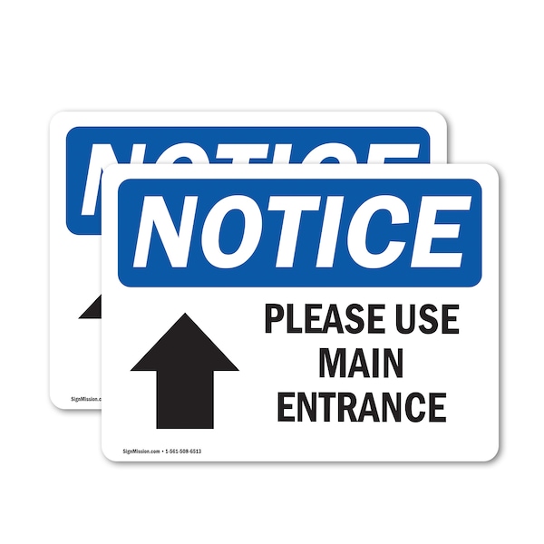 Signmission Please Use Main Entrance Up Arrow Sign, Vinyl Decal, 7in W x 5in L, 2PK OS-2PACK-NS-D-57-L-17617 - main